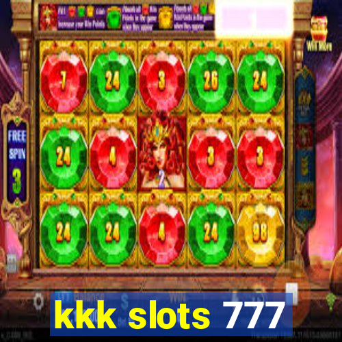 kkk slots 777